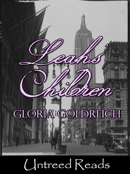 Title details for Leah's Children by Gloria Goldreich - Available
